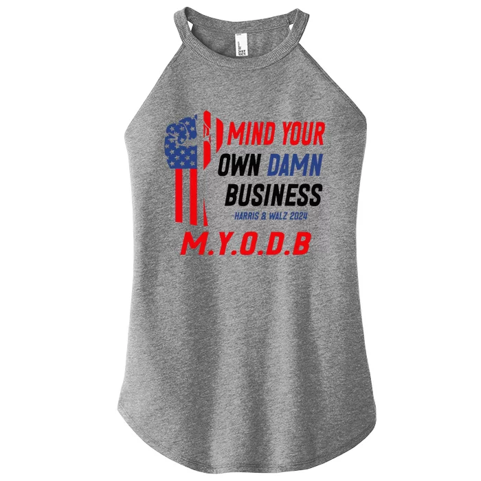 Myodb Harris Walz 2024 Mind Your Own Damn Business Women’s Perfect Tri Rocker Tank