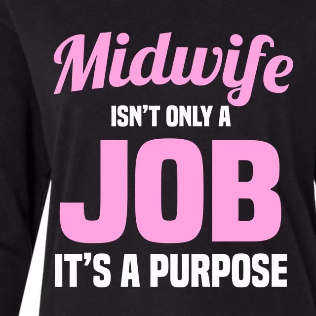 Midwife Healthcare Worker Labour Birth Job Purpose Meaningful Gift Womens Cotton Relaxed Long Sleeve T-Shirt