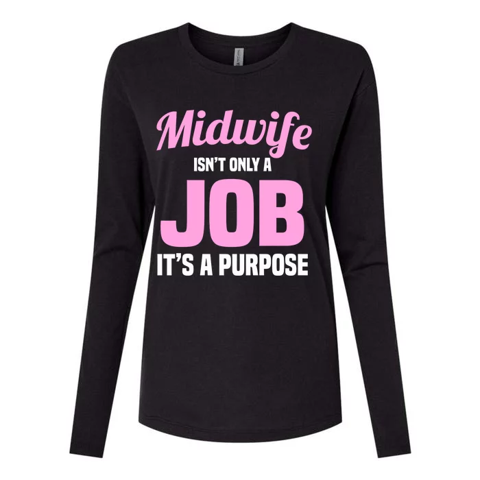 Midwife Healthcare Worker Labour Birth Job Purpose Meaningful Gift Womens Cotton Relaxed Long Sleeve T-Shirt