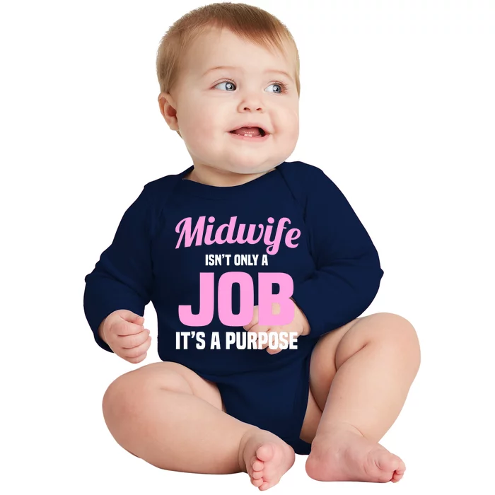 Midwife Healthcare Worker Labour Birth Job Purpose Meaningful Gift Baby Long Sleeve Bodysuit