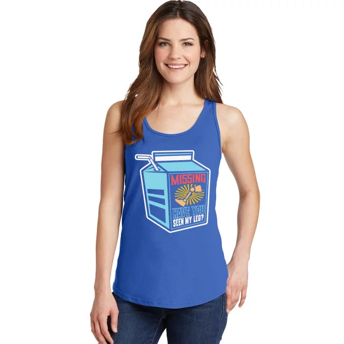 Missing Have You Seen My Leg Leg Amputation Humor Gift Ladies Essential Tank