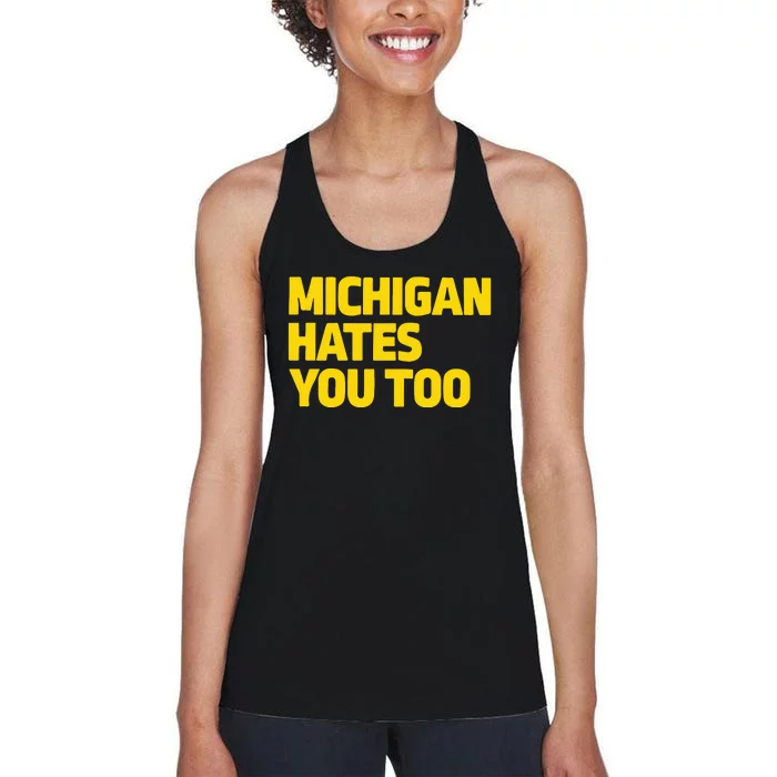 Michigan Hates You Too Women's Racerback Tank