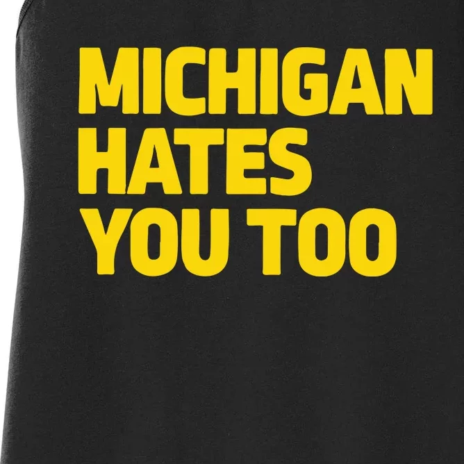 Michigan Hates You Too Women's Racerback Tank