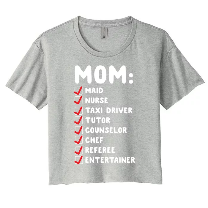 Mom Has Y Jobs Maid Chef Referee Funny Checklist Meme Gift Women's Crop Top Tee