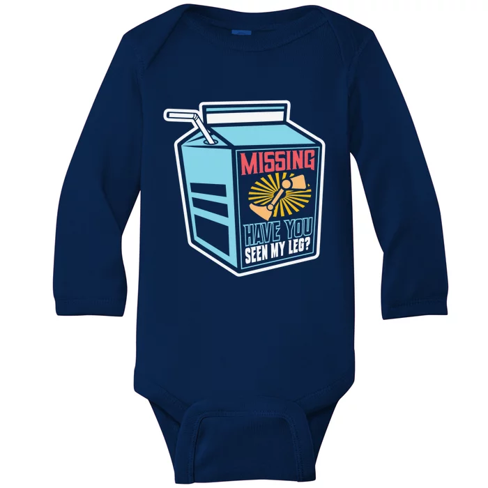 "Missing Have You Seen My Leg" Leg Amputation Humor Meaningful Gift Baby Long Sleeve Bodysuit