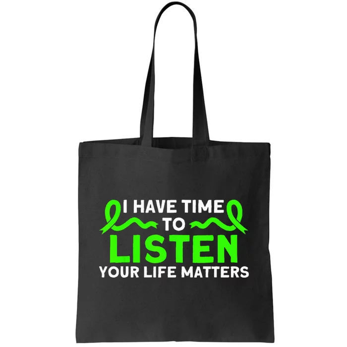 Mental Health Your Life Matters Mental Health Awareness Tote Bag