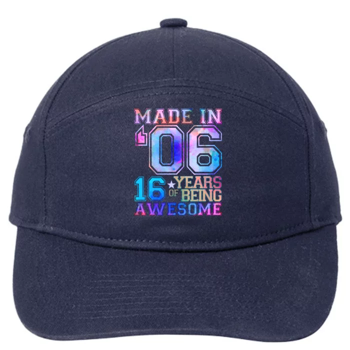 Made In 06 2006 16 Years Of Being Awesome Sweet Sixteen Birthday 7-Panel Snapback Hat