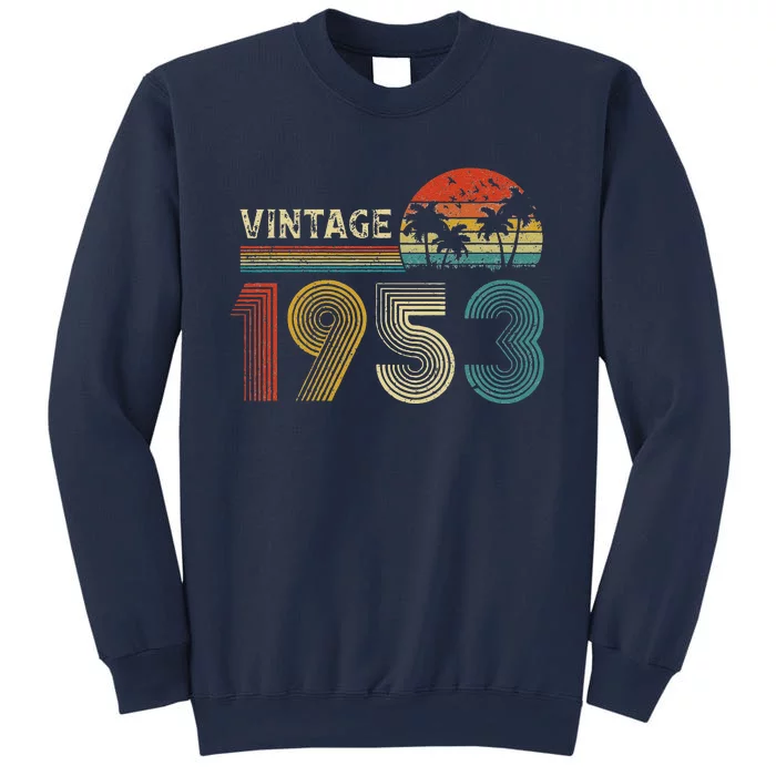 Made In 1953 70 Years Old Vintage 70th Birthday Gifts Sweatshirt