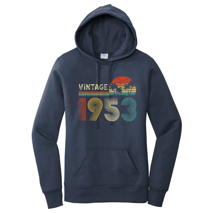 Made In 1953 70 Years Old Vintage 70th Birthday Gifts Women's Pullover Hoodie