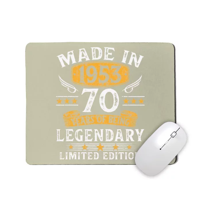 Made In 1953 Limited Edition 70 Year Old 70th Birthday Gifts Mousepad