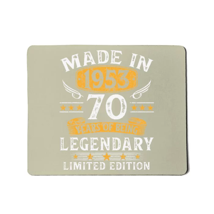 Made In 1953 Limited Edition 70 Year Old 70th Birthday Gifts Mousepad