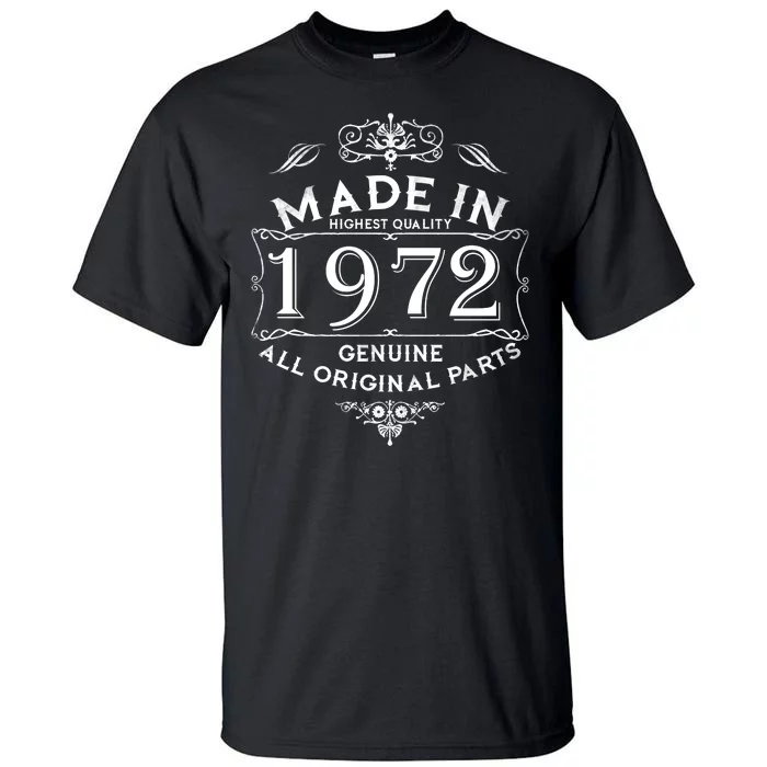 Made In 1972 Aged To Perfection Vintage 50th Birthday Tall T-Shirt