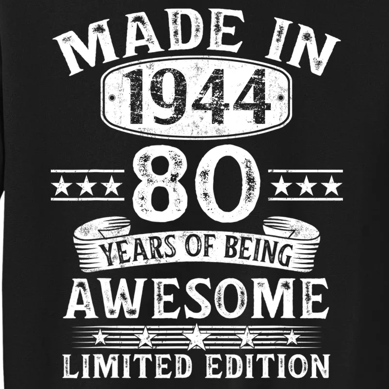 Made In 1944 80 Years Old Gifts 80th Birthday Gift Sweatshirt