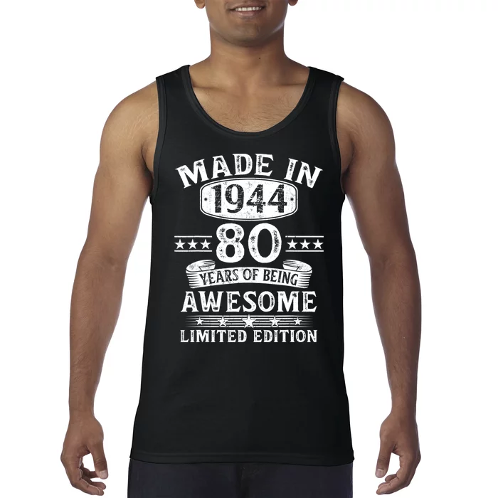 Made In 1944 80 Years Old Gifts 80th Birthday Gift Tank Top