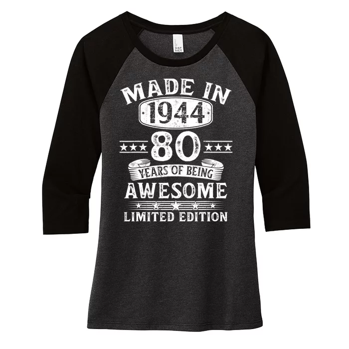 Made In 1944 80 Years Old Gifts 80th Birthday Gift Women's Tri-Blend 3/4-Sleeve Raglan Shirt