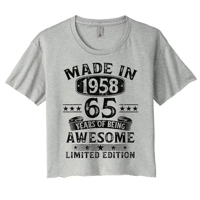 Made In 1958 65 Years Old Gifts 65th Birthday Gift For Women's Crop Top Tee