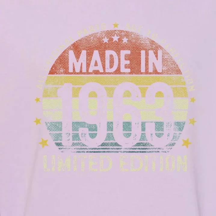 Made In 1963 Limited Edition 60 Year Old Birthday Gifts Garment-Dyed Sweatshirt