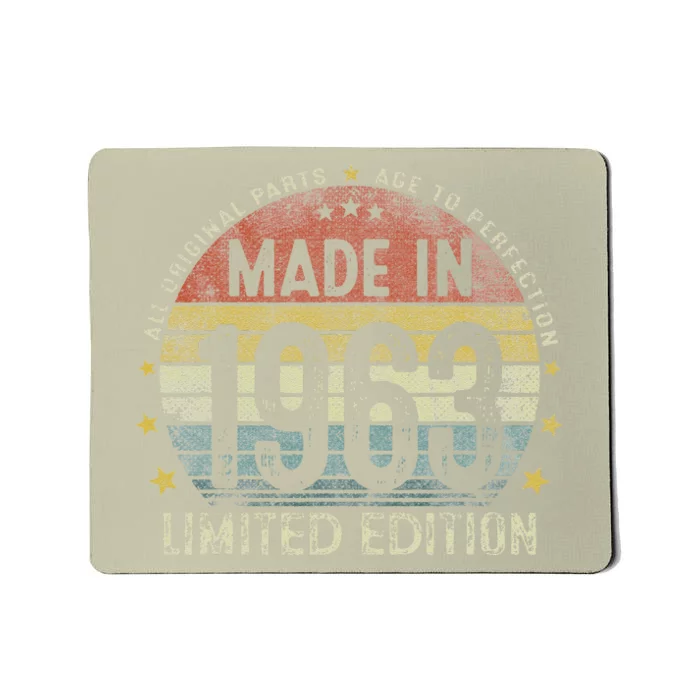 Made In 1963 Limited Edition 60 Year Old Birthday Gifts Mousepad