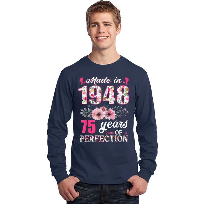 Made In 1948 Floral 75 Year Old 75th Birthday Present Gifts Wo Tall Long Sleeve T-Shirt