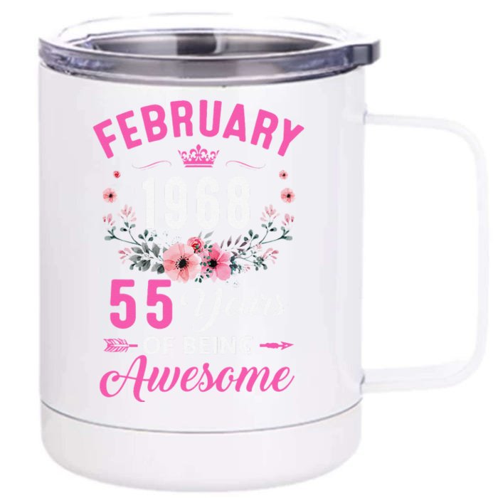 Made In 1968 55 Years Old February 55Th Birthday Women Front & Back 12oz Stainless Steel Tumbler Cup