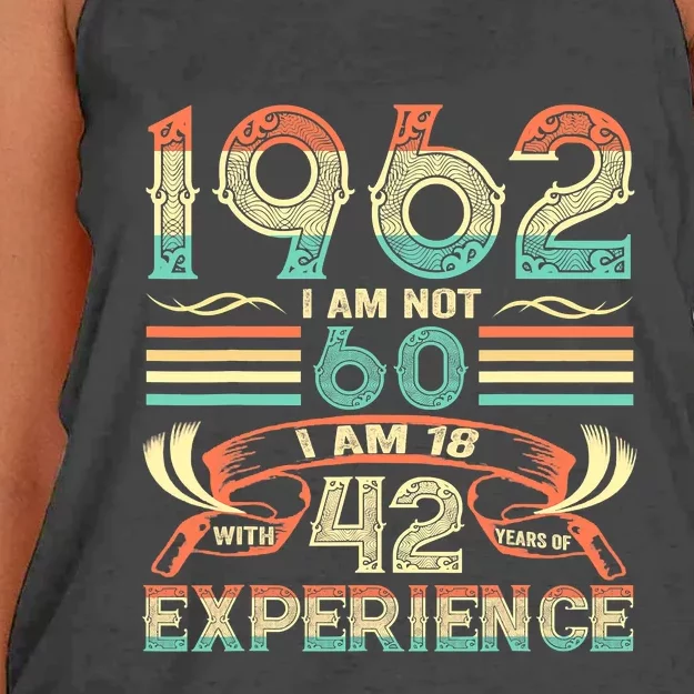 Made In 1962 I Am Not 60 I'm 18 With 42 Year Of Experience Women's Knotted Racerback Tank