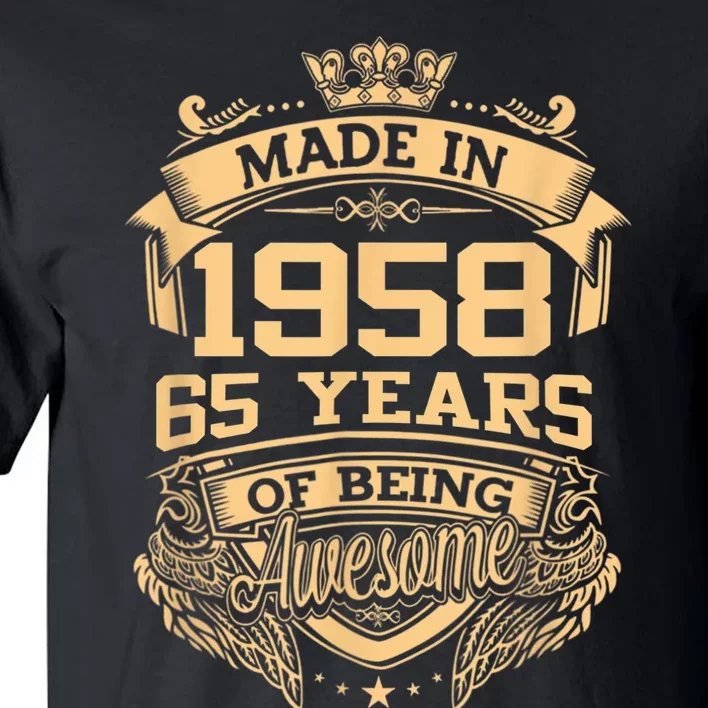 Made In 1958 65 Years Of Being Awesome 65th Birthday Tall T-Shirt