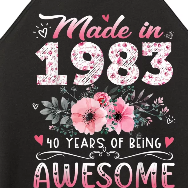 Made In 1983 Floral 40th Birthday 40 Years Of Being Awesome Women’s Perfect Tri Rocker Tank