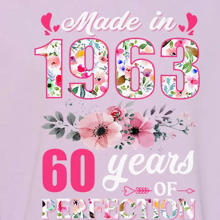 Made In 1963 Floral 60 Year Old 60th Birthday Gifts Garment-Dyed Sweatshirt