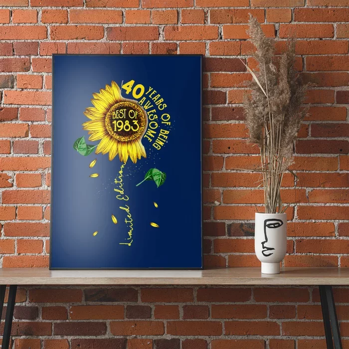 Made In 1983 Sunflower 40th Birthday Gift Women 40 Year Old Poster