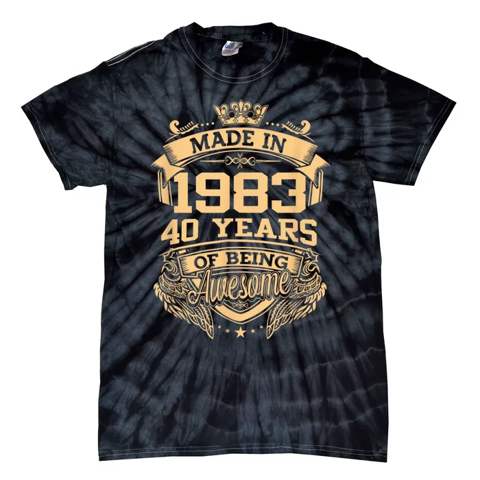 Made In 1983 40 Years Of Being Awesome 40th Birthday Tie-Dye T-Shirt