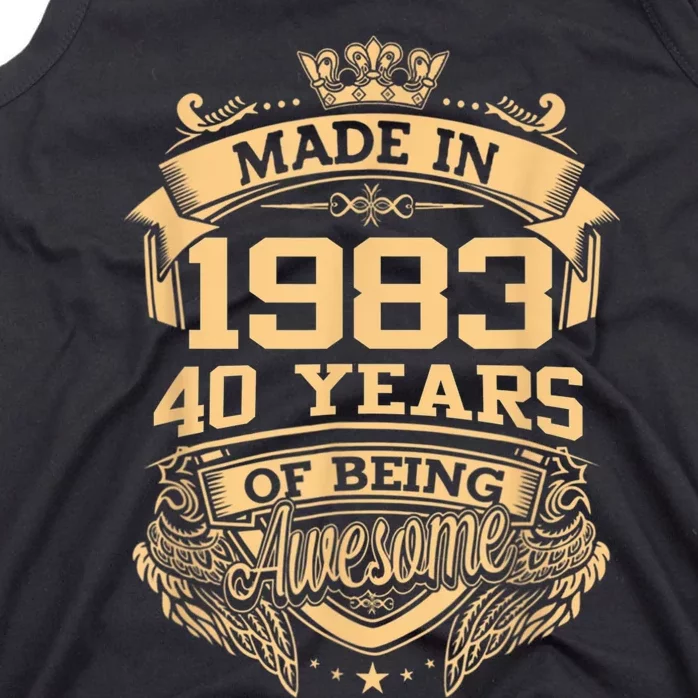 Made In 1983 40 Years Of Being Awesome 40th Birthday Tank Top