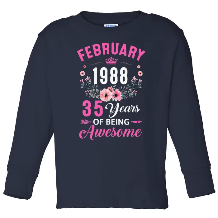 Made In 1988 35 Years Old February 35Th Birthday Women Toddler Long Sleeve Shirt