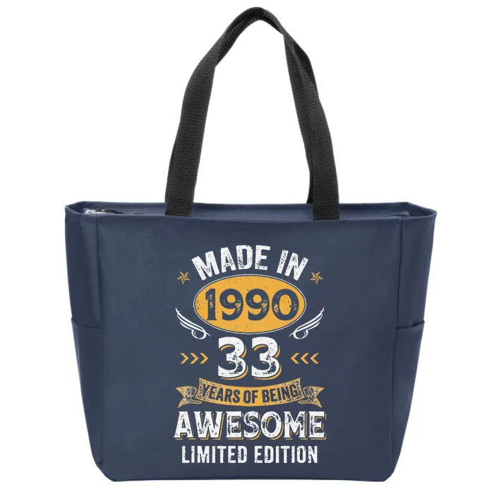 Made In 1990 33 Years Old 33Th Birthday For Women Zip Tote Bag