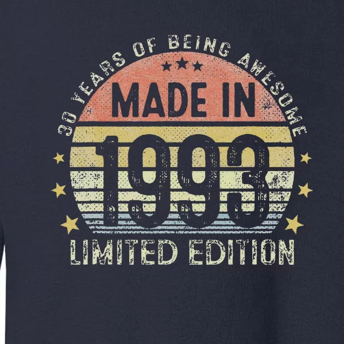 Made In 1993 30 Years Old 30th Birthday Gifts For Toddler Sweatshirt