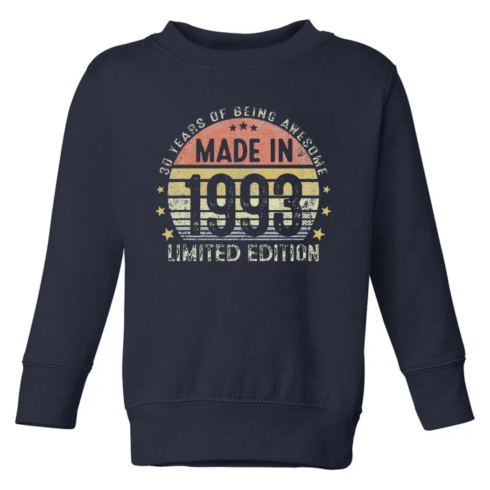 Made In 1993 30 Years Old 30th Birthday Gifts For Toddler Sweatshirt