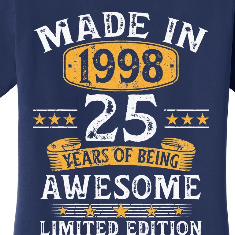 Made In 1998 25 Years Old 25th Birthday Gifts For Women's T-Shirt