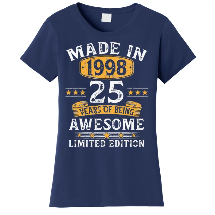 Made In 1998 25 Years Old 25th Birthday Gifts For Women's T-Shirt