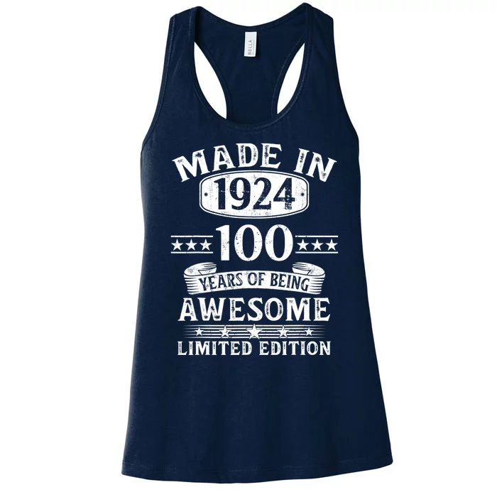 Made In 1924 100 Years Of Being Awesome Limited Edition 100th Birthday Women's Racerback Tank