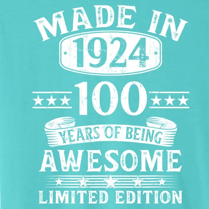 Made In 1924 100 Years Of Being Awesome Limited Edition 100th Birthday ChromaSoft Performance T-Shirt