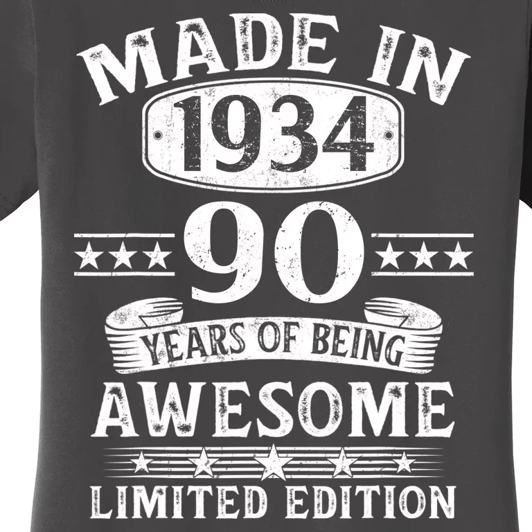 Made In 1934 90 Years Of Being Awesome Limited Edition 90th Birthday Women's T-Shirt