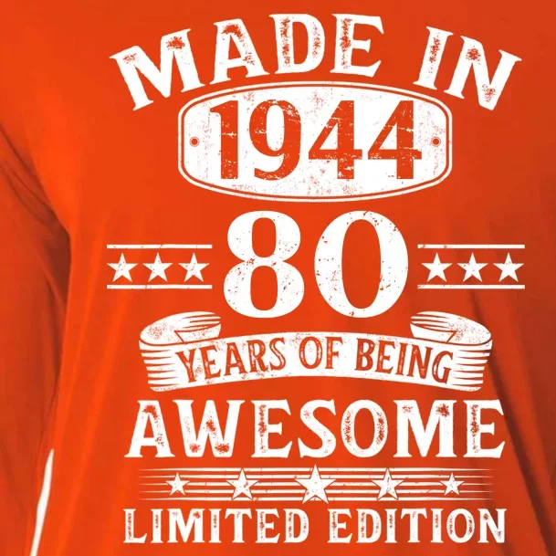 Made In 1944 80 Years Of Being Awesome Limited Edition 80th Birthday Cooling Performance Long Sleeve Crew