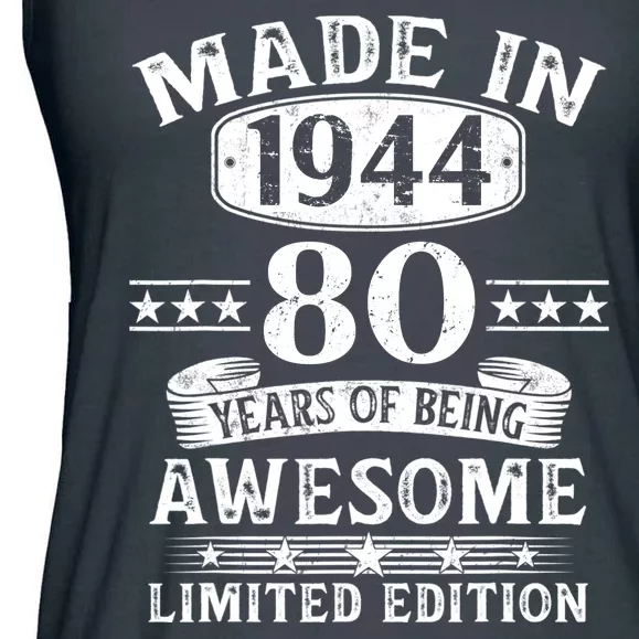 Made In 1944 80 Years Of Being Awesome Limited Edition 80th Birthday Ladies Essential Flowy Tank