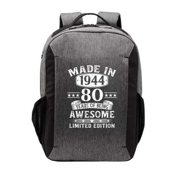 Made In 1944 80 Years Of Being Awesome Limited Edition 80th Birthday Vector Backpack