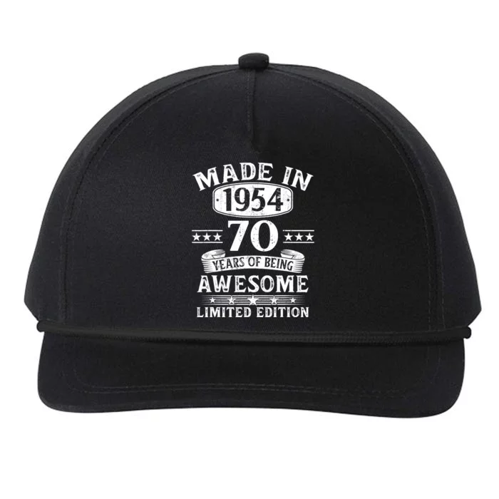 Made In 1954 70 Years Of Being Awesome Limited Edition 70th Birthday Snapback Five-Panel Rope Hat