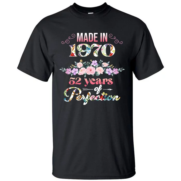 Made In 1970 Floral 52nd Birthday Gift Tall T-Shirt