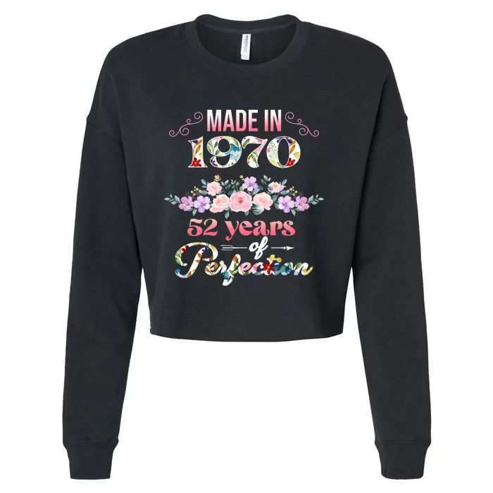 Made In 1970 Floral 52nd Birthday Gift Cropped Pullover Crew