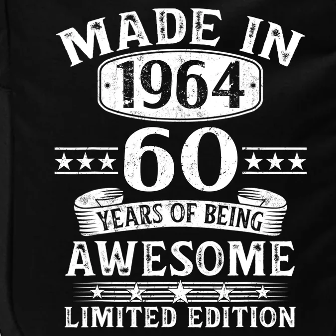 Made In 1964 60 Years Of Being Awesome Limited Edition 60th Birthday Impact Tech Backpack