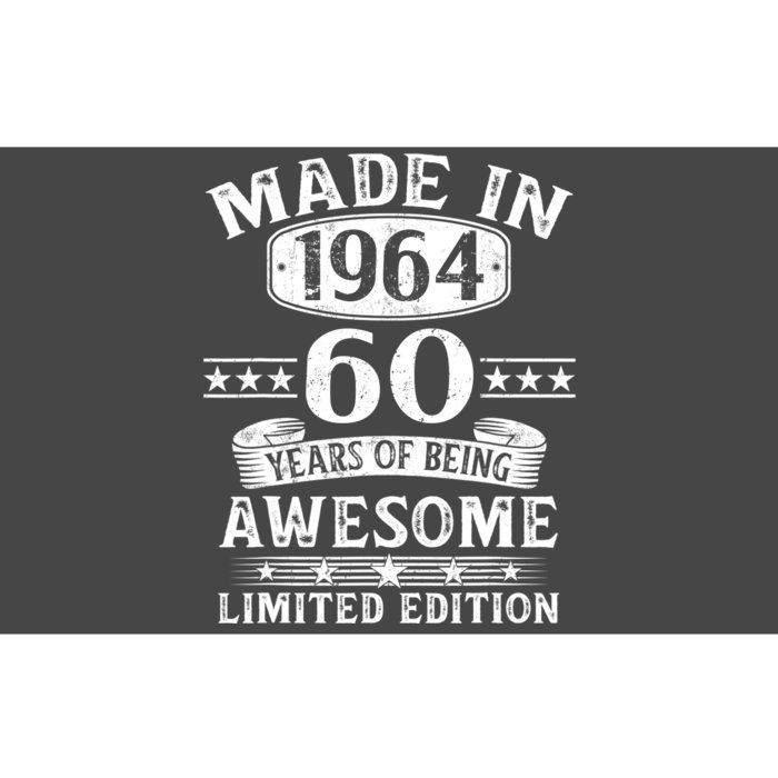 Made In 1964 60 Years Of Being Awesome Limited Edition 60th Birthday Bumper Sticker