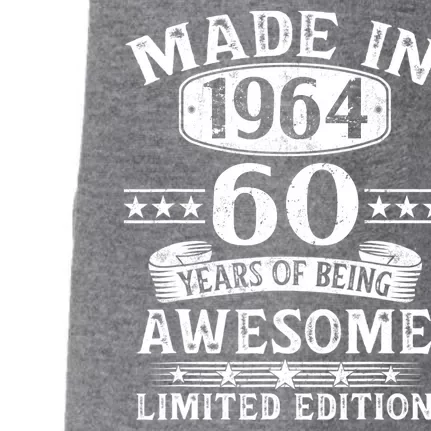 Made In 1964 60 Years Of Being Awesome Limited Edition 60th Birthday Doggie 3-End Fleece Hoodie