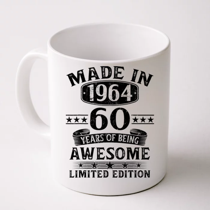 Made In 1964 60 Years Of Being Awesome Limited Edition 60th Birthday Front & Back Coffee Mug